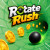 Rotate Rush